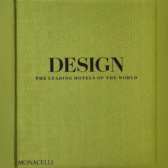 Design: The Leading Hotels of the World - Hardcover book - NEW sealed packaging - Picture 1 of 9